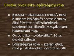 Elkészült a bioetikai kódex