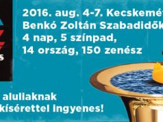 Európa legnagyobb szabadtéri Jazzfesztiválja Kecskeméten!