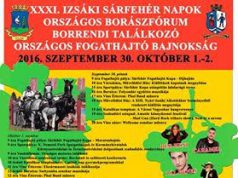 XXXI. Izsáki Sárfehér Napok – Országos borászfórum és borrendi találkozó