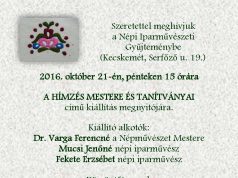 A HÍMZÉS MESTERE ÉS TANÍTVÁNYAI című kiállítás