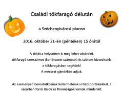 Családi tökfaragó délutánt rendezünk a Széchenyivárosi piacon október 21-én