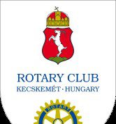 ROTARISTÁK RÉGIÓS ÜNNEPI TALÁLKOZÓJA KECSKEMÉTEN