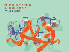 Bacsó Kristóf TRIAD & Lionel Loueke: Pannon Blue