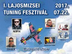 Világszínvonalú autók, műrepülő show és streetfighter bemutató – Július 22-én startol az I. Lajosmizsei Tuning Fesztivál!