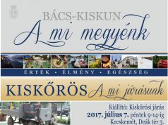 „Bács- Kiskun a mi megyénk”- bemutatkozik a Kiskőrösi Járás