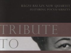 Bágyi Balázs New Quartet feat. Pocsai Kriszta: Tribute to Ella
