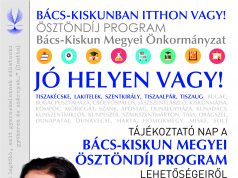TISZAKÉCSKEI BÁCS-KISKUNBAN ITTHON VAGY! ÖSZTÖNDÍJ PROGRAM