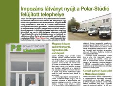 Impozáns látványt nyújt a Polar-Stúdió felújított telephelye