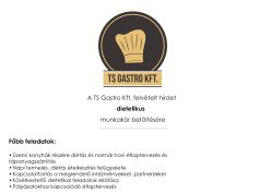 A TS Gastro Kft. felvételt hirdet dietikus munkakör betöltésére