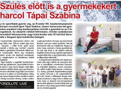Szülés előtt is a gyermekekért harcol Tápai Szabina