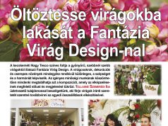 Öltöztesse virágokba lakását a Fantázia Virág Design-nal