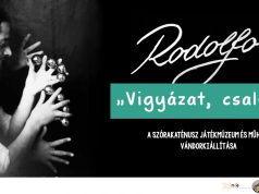 „Vigyázat, csalok! ” Rodolfo vándorkiállítás