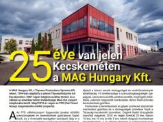 MAG Hungary Kft. – Negyed évszázada Kecskeméten