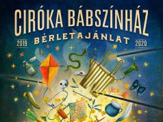 CIRÓKA BÁBSZÍNHÁZ BÉRLETAJÁNLAT A 2019/20-AS ÉVADRA