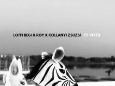 Lotfi Begi, Kollányi Zsuzsi és Roy búcsút intenek egy régi emléknek: „Ég veled”!