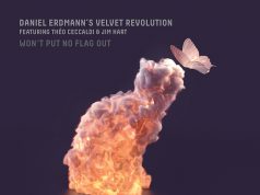 Daniel Erdmann’s Velvet Revolution: Won’t put no Flag out