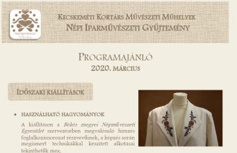 Márciusi program KECSKEMÉTI KORTÁRS MŰVÉSZETI MŰHELYEK NÉPI IPARMŰVÉSZETI GYŰJTEMÉNY