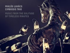 Lukács Miklós Cimbiózis Trió: Zene az időtlen percek magányából