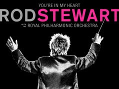 Rod Stewart: You’re In My Heart – Rod Stewart with the Royal Philharmonic Orchestra