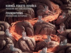 Fekete-Kovács Kornél – Modern Art Orchestra: Foundations
