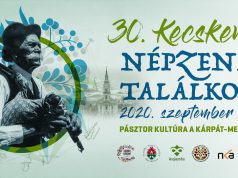 Harmincadszor rendezik meg a Kecskeméti Népzenei Találkozót
