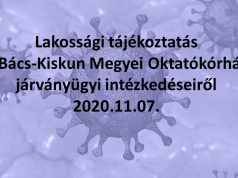Lakossági tájékoztatás a Bács-Kiskun Megyei Oktatókórház járványügyi intézkedéseiről