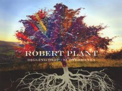 Robert Plant – Digging Deep: Subterrarea