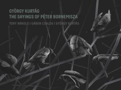 Kurtág: Bornemissza Péter mondásai