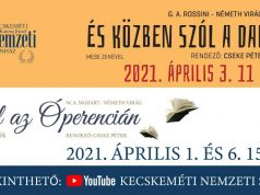 Online közvetítésekkel készül a tavaszi szünetre a Kecskeméti Nemzeti