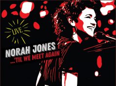 Norah Jones: ’Til We Meet Again