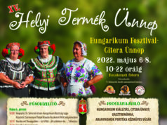 XV. Helyi Termék Ünnep – Hungarikum Fesztivál – Citera Ünnep 2022. május 6-8-ig Kecskemét Főterén