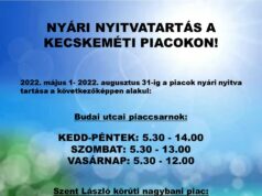 Nyári nyitvatartás- Kecskeméti Piac