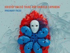 Bacsó Kristóf TRIAD and Daniele Camarda – Imaginary Faces