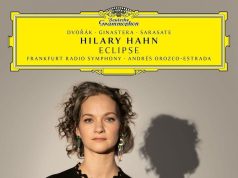 Hilary Hahn: Eclipse – Dvořák, Ginastera, Sarasate