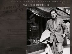 Neil Young with Crazy Horse: World Record