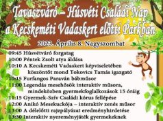 Tavaszi szünet és Húsvét a Kecskeméti Vadaskertben