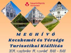 Turisztikai kiállítás lesz második alkalommal Kecskeméten szeptember 14-én!
