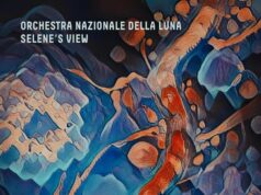 Orchestra Nazionale della Luna – Selene’s View