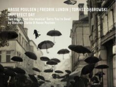 Hasse Poulsen – Fredrik Lundin – Tomasz Dąbrowski: Imperfect Day