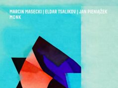 Marcin Masecki, Eldar Tsalikov, Jan Pieniążek: Monk