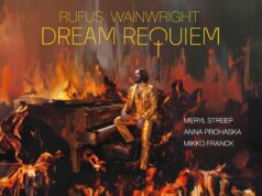 Wainwright: Dream Requiem – Streep, Prohaska, Franck