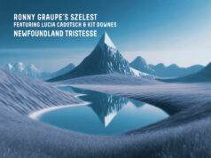 Ronny Graupe’s Szelest – Newfoundland Tristesse