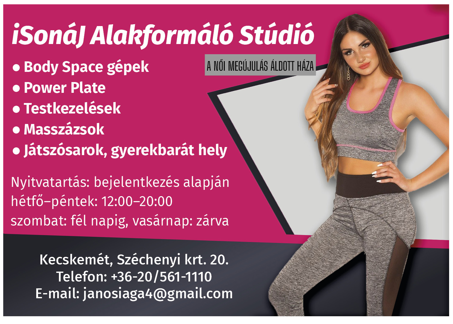 ISonáJ Alakformáló Stúdió Infra Body Space & Power Plate 