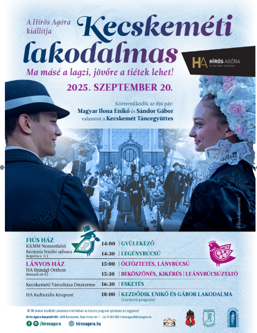 Hírös Agóra- Kecskeméti lakodalmas