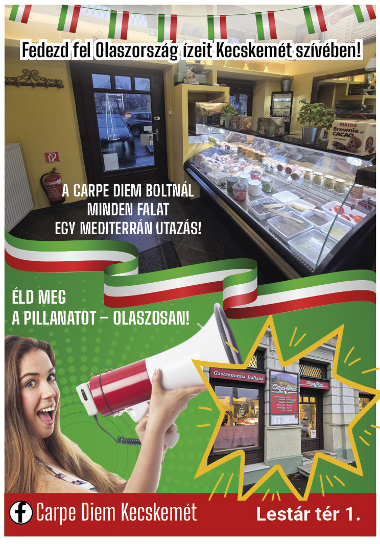 CARPE DIEM – Kecskemét