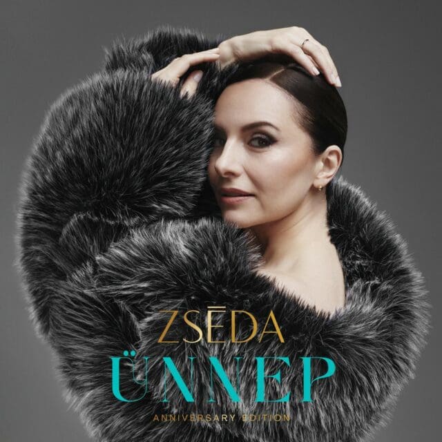 Zséda Ünnep Anniversary Edition 1