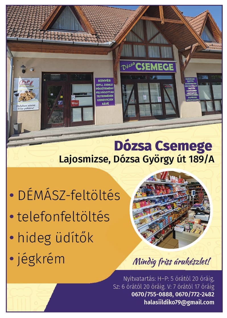 DÓZSA CSEMEGE – Lajosmizse