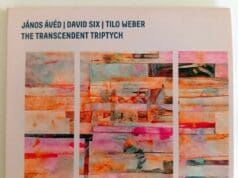 János Ávéd, David Six, Tilo Weber – The Transcendent Triptych