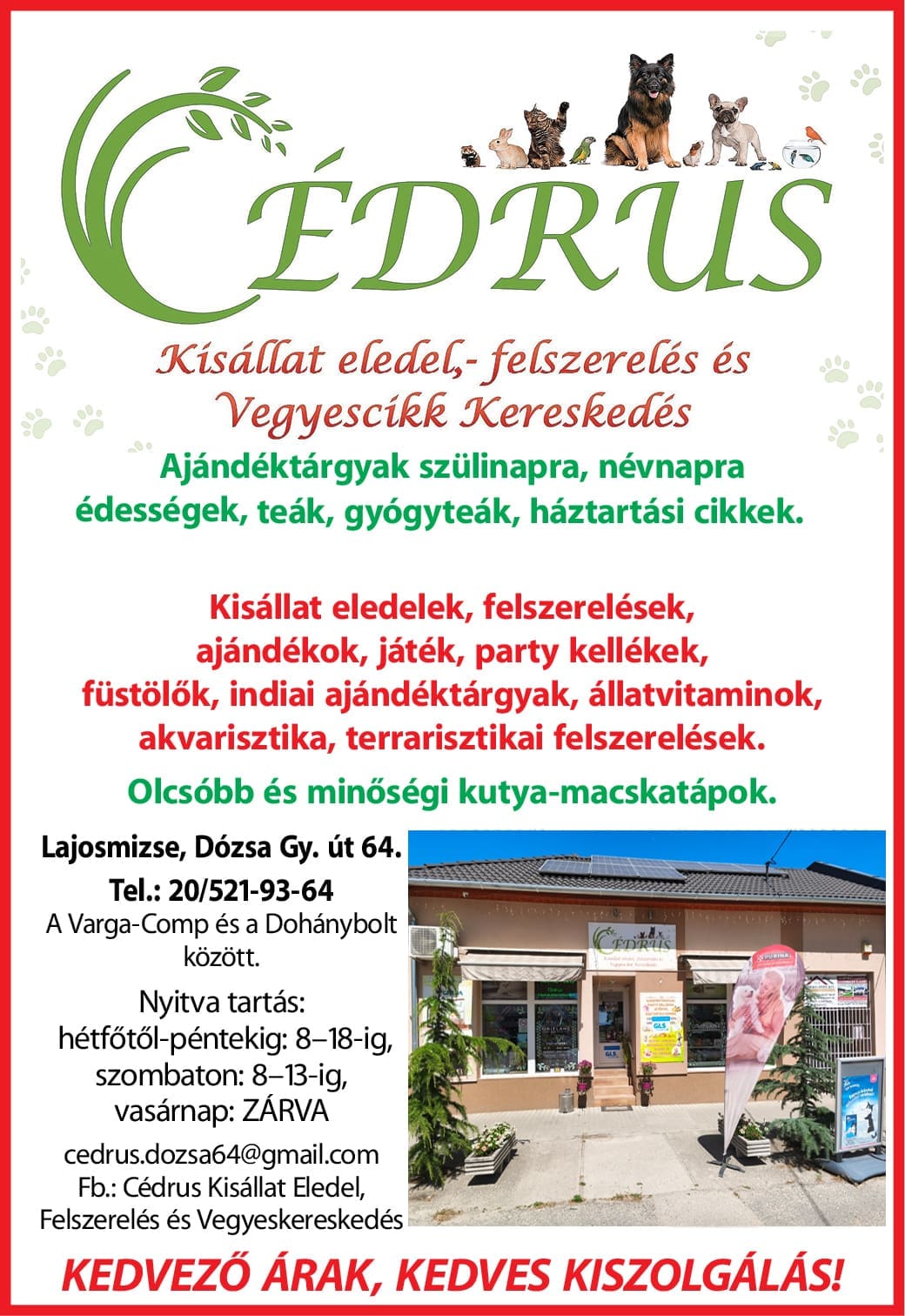 Cédrus Kisállat Eledel,Felszerelés és Vegyeskereskedés