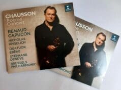 Chausson: Hegedűverseny, Poéme – Renaud Capuçon